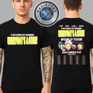 5 Seconds of Summer North America Concert Poster Everyone’s A Star World Tour 2026 Two Sided Print Unisex T-Shirt 5 Seconds of Summer North America Concert Poster Everyone’s A Star World Tour 2026 Two Sided Print Unisex T-Shirt