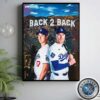 Back-To-Back 2025 National League Champions Los Angeles Dodgers Returning To The World Series Home Decor Poster Canvas