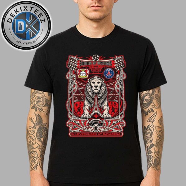 Bayer 04 Leverkusen Vs Paris Saint-Germain Sound Of Dreams Matchup On October 21 2025 In Leverkusen At BayArena Unisex T-Shirt