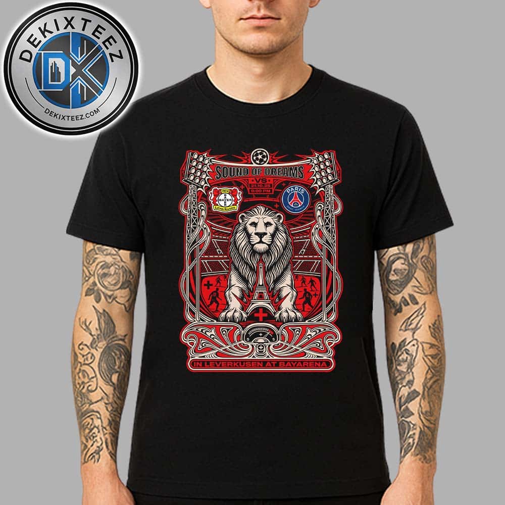 Bayer 04 Leverkusen Vs Paris Saint-Germain Sound Of Dreams Matchup On October 21 2025 In Leverkusen At BayArena Unisex T-Shirt Bayer 04 Leverkusen Vs Paris Saint-Germain Sound Of Dreams Matchup On October 21 2025 In Leverkusen At BayArena Unisex T-Shirt