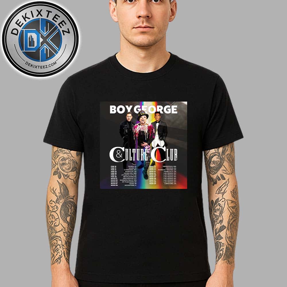 Boy George And Culture Club 2026 Tour Dates List Kicks Off In Tampa FL On February 18 Unisex T-Shirt Boy George And Culture Club 2026 Tour Dates List Kicks Off In Tampa FL On February 18 Unisex T-Shirt