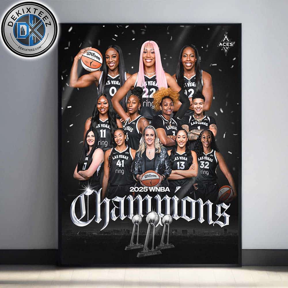 Congrats Las Vegas Aces Third Title In Four Years Are The 2025 WNBA Champions Home Decor Poster Canvas Congrats Las Vegas Aces Third Title In Four Years Are The 2025 WNBA Champions Home Decor Poster Canvas
