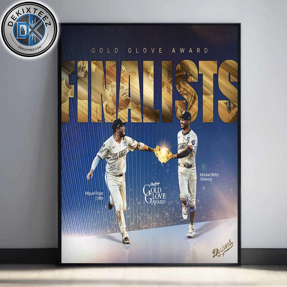 Congrats Mookie Betts And Miguel Rojas On Being Named Finalists For The 2025 Rawlings Baseball Gold Glove Award Home Decor Poster Canvas Congrats Mookie Betts And Miguel Rojas On Being Named Finalists For The 2025 Rawlings Baseball Gold Glove Award Home Decor Poster Canvas