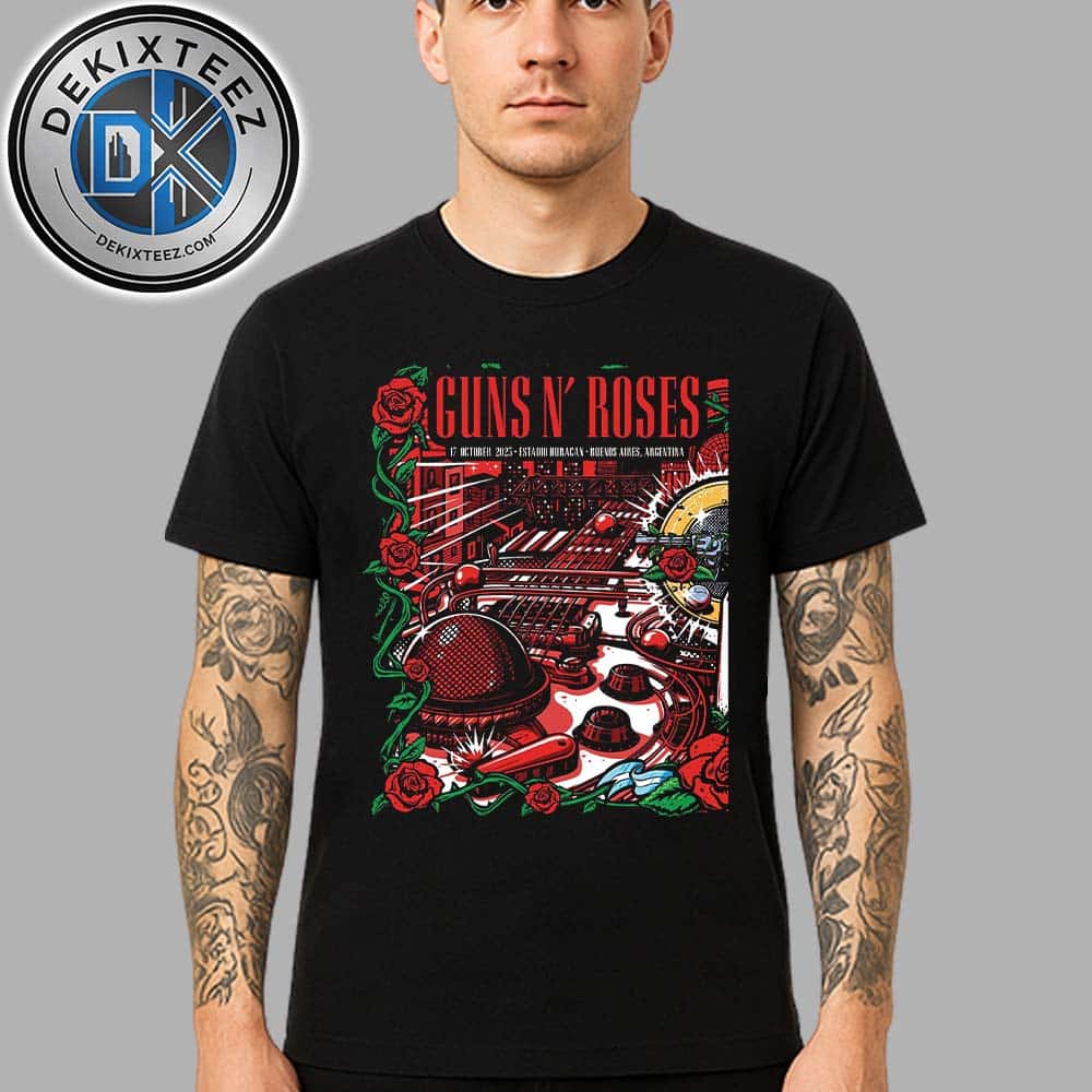 Guns N Roses Poster Tonight Buenos Aire Argentina On October 17 2025 At Estadio Huracan Unisex T-Shirt Guns N Roses Poster Tonight Buenos Aire Argentina On October 17 2025 At Estadio Huracan Unisex T-Shirt