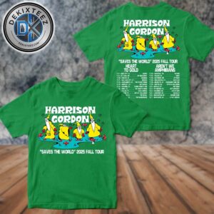 Harrison Gordon Saves The World 2025 Fall Tour Dates List Two Sided Print Unisex T-Shirt