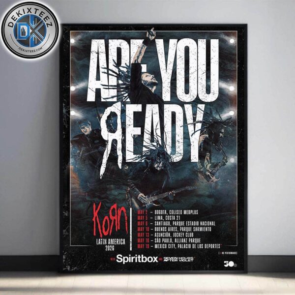 Korn Are You Ready Latin America Tour 2026 With Spiritbox And Seven Hours After Violet Home Decor Poster Canvas
