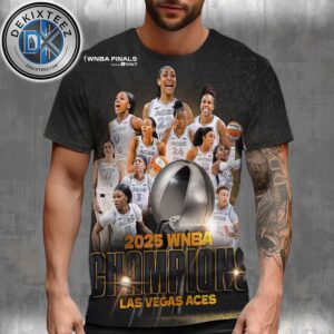 Las Vegas Aces Named To 2025 WNBA Champions 3rd Title In 4 Seasons All Over Print T-Shirt
