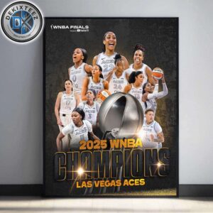 Las Vegas Aces Named To 2025 WNBA Champions 3rd Title In 4 Seasons Home Decor Poster Canvas