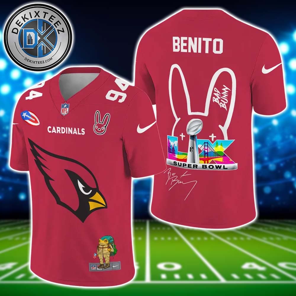 NFL Arizona Cardinals Super Bowl LX x Bad Bunny Benito 94 Gift For Fan Football Jersey NFL Arizona Cardinals Super Bowl LX x Bad Bunny Benito 94 Gift For Fan Football Jersey