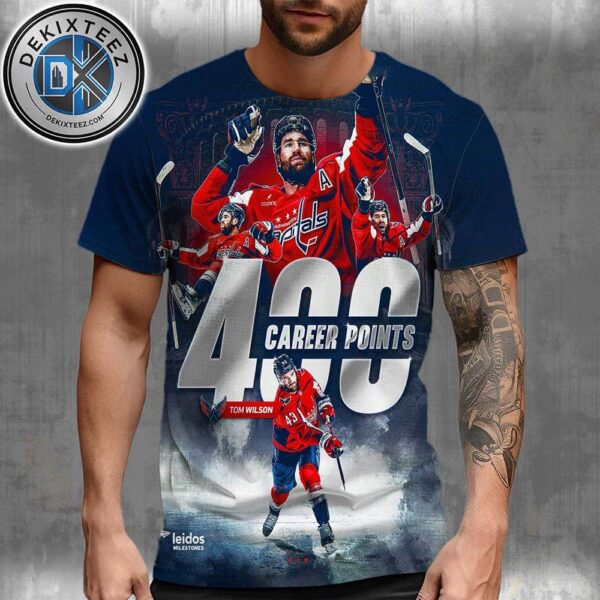 Tom Wilson Team Washington Capitals Reach To 400 Career Points All Over Print T-Shirt
