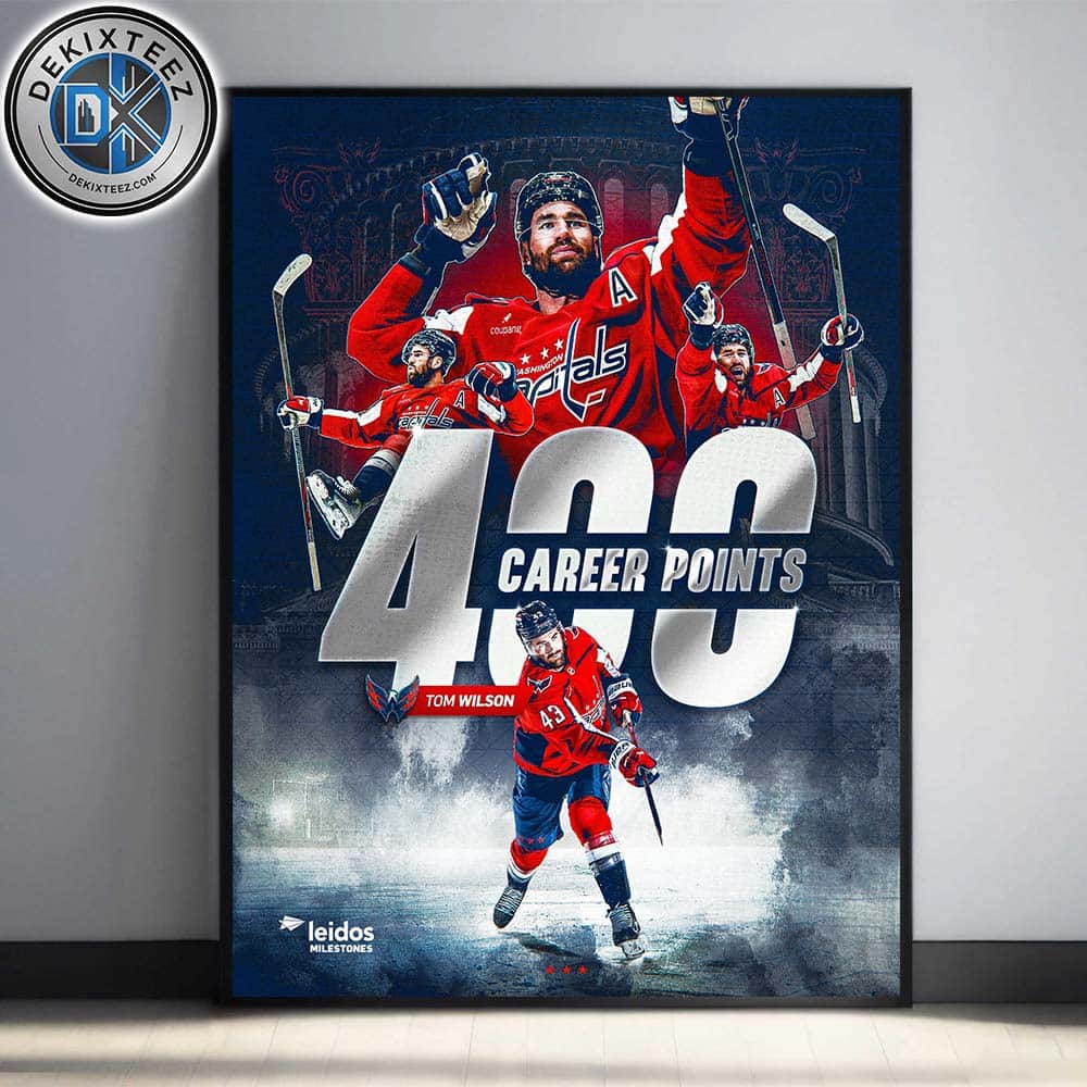 Tom Wilson Team Washington Capitals Reach To 400 Career Points Home Decor Poster Canvas Tom Wilson Team Washington Capitals Reach To 400 Career Points Home Decor Poster Canvas